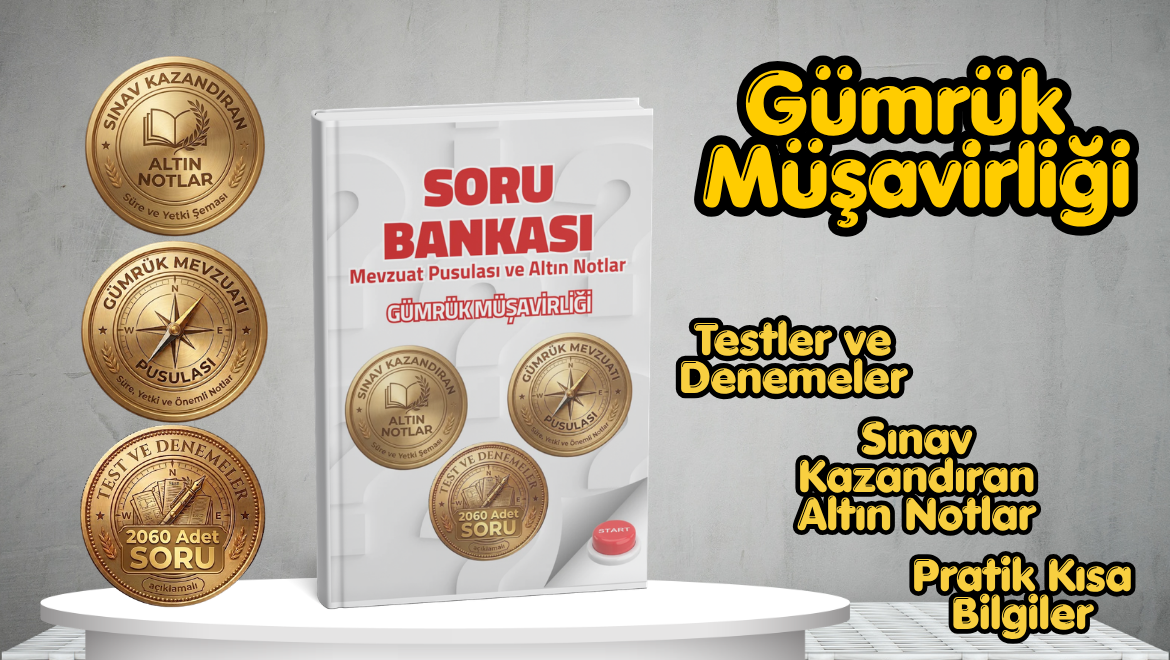 Gümrük Müşavirliği Soru Bankası (Kargo Ücreti Dahildir)